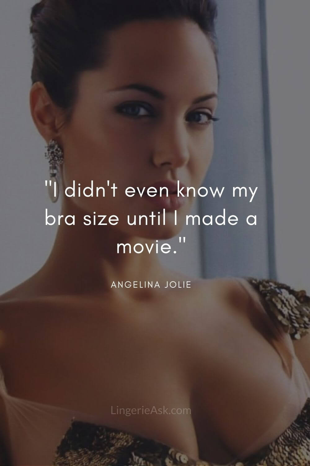 I didn't even know my bra size until I made a movie.