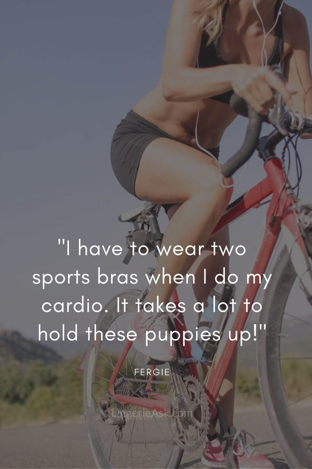 I have to wear two sports bras when I do my cardio. It takes a lot to hold these puppies up!