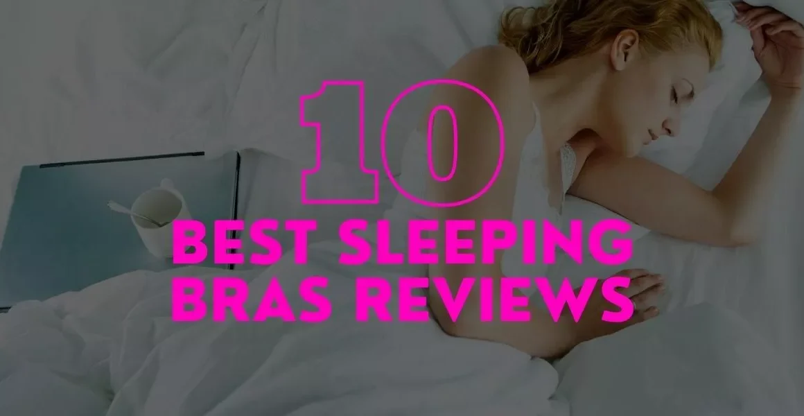 Best Sleep Bra for Large Breast