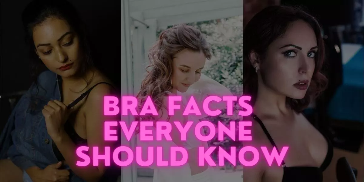 33 Bra Facts Everyone Should Know