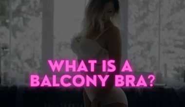 What is a Balcony Bra or a Balconette