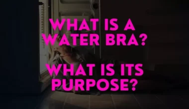 What is a Water Bra