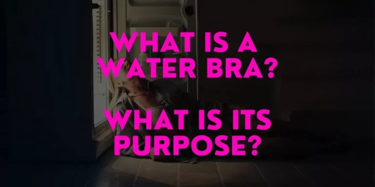 What is a Water Bra – Advantages & Disadvantages