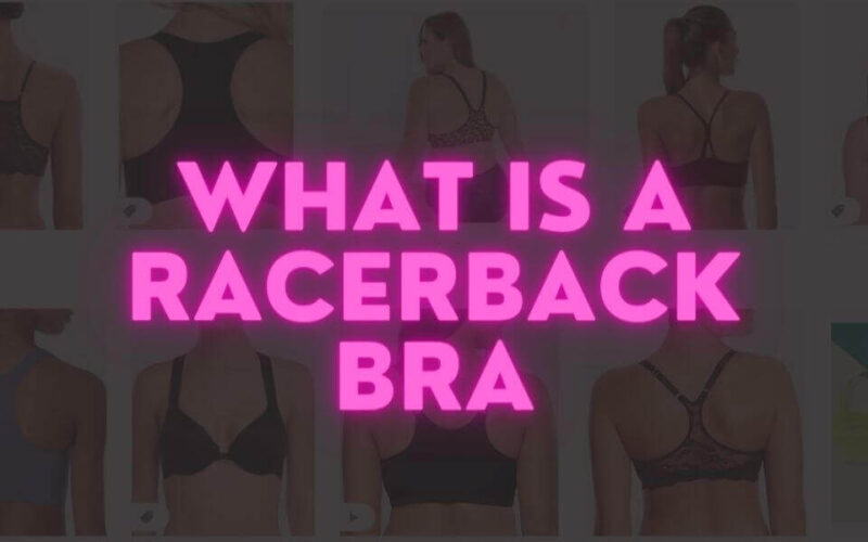 What is a Racerback Bra