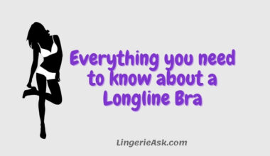Everything you need to know about a Longline Bra