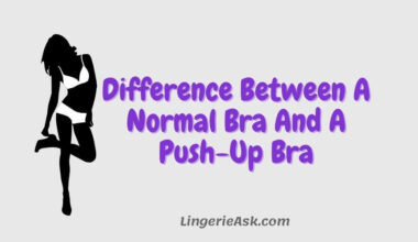 Difference Between A Normal Bra And A Push-Up Bra