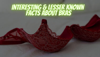 unique & lesser known facts about bras