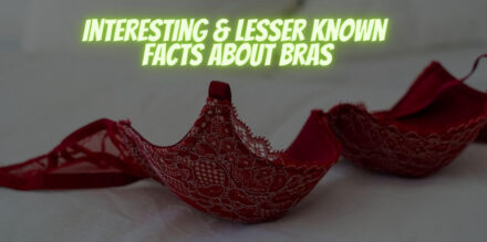 75+ Interesting & Lesser Known Facts About Bras