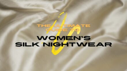 How to Choose the Best Silk Nightwear for Women: Ultimate Guide