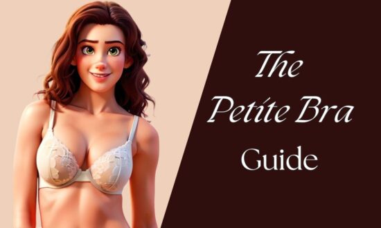 Finding Comfortable Bras for Petite Frames A Complete Guide
